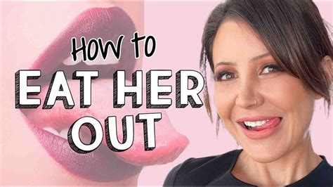 how to eat a puss|Eat out to help out: How to improve your oral sex skills.